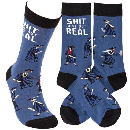 Shit got real socks
