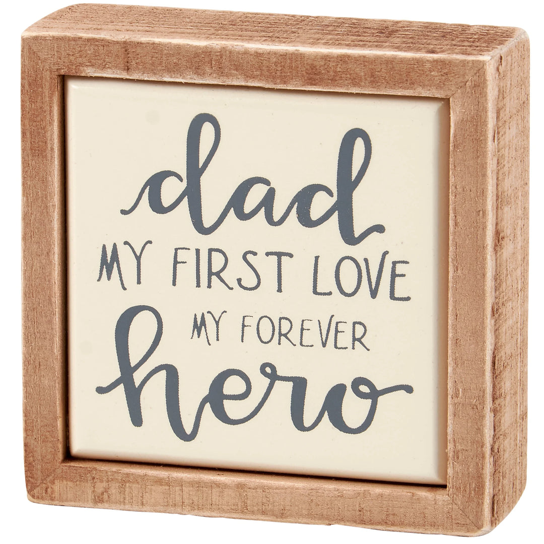 Dad Forever Hero Sign