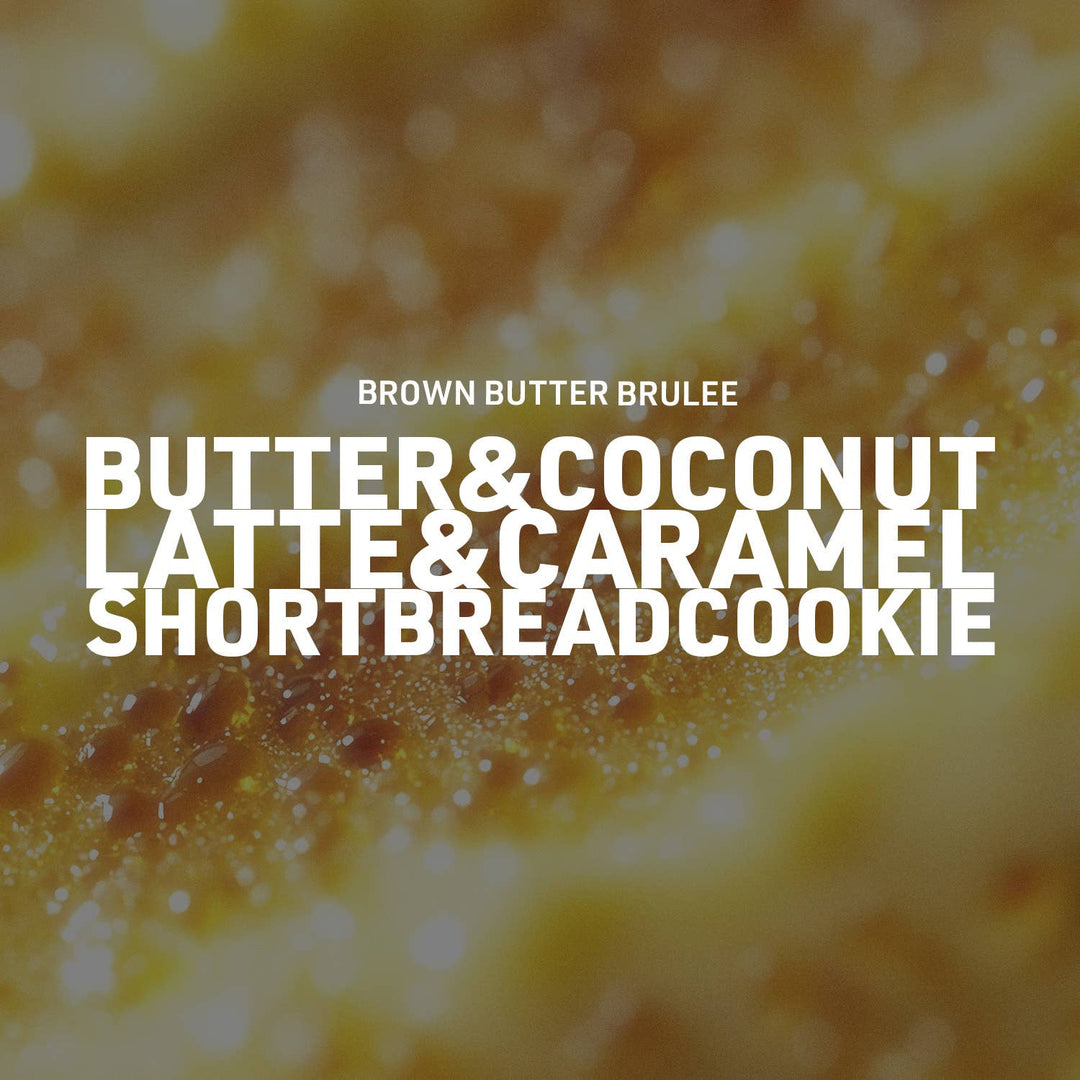 13 oz Brown Butter Brulee
