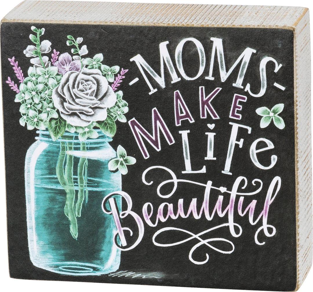 Box Sign mom Make Life Beautiful
